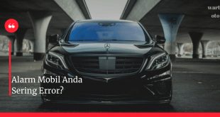 Cara Atasi Alarm Mobil yang Error