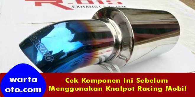 Knalpot Racing Mobil