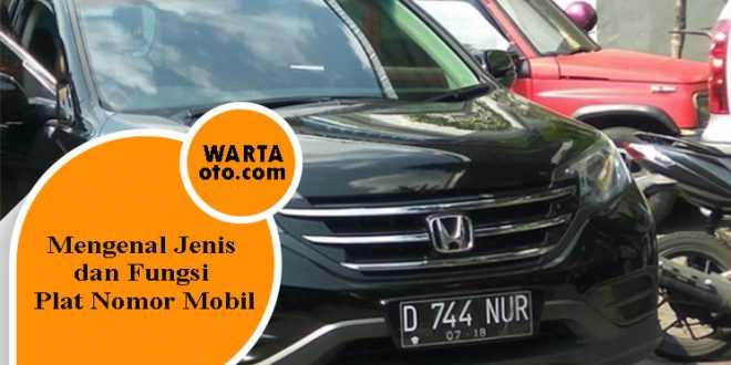 jenis dan fungsi plat nomor mobil