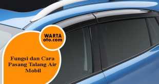 Cara Pasang Talang Air pada Mobil