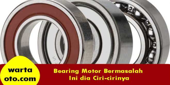 Bearing Motor Bermasalah