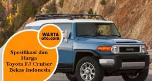 Spesifikasi dan Harga Toyota FJ Cruiser Bekas