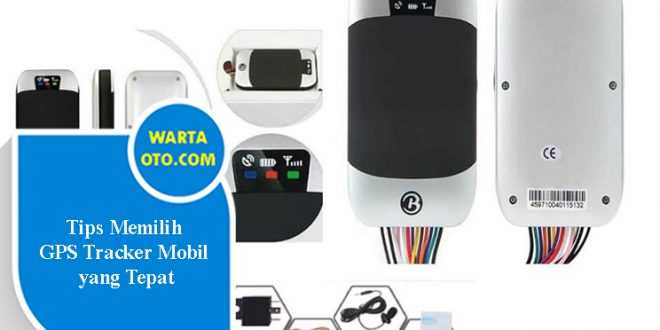 Tips Memilih GPS Tracker Mobil