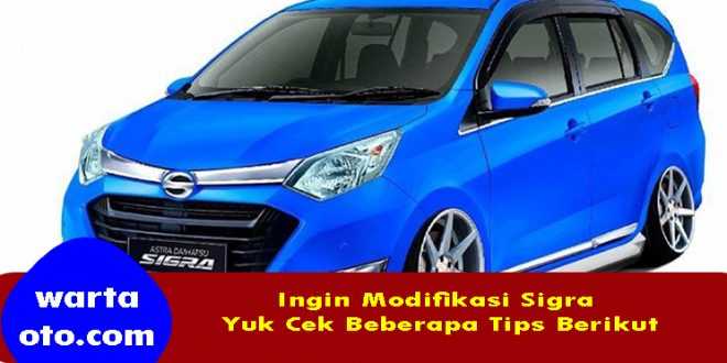 Tips Modifikasi Sigra