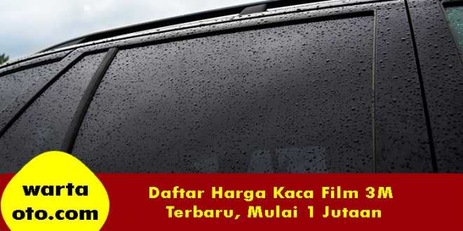 Daftar harga kaca film 3M