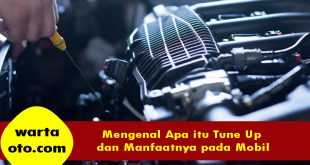 Tune up adalah