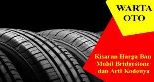 Harga ban mobil Bridgestone