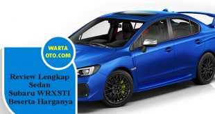 Review Lengkap Sedan Subaru WRXSTI