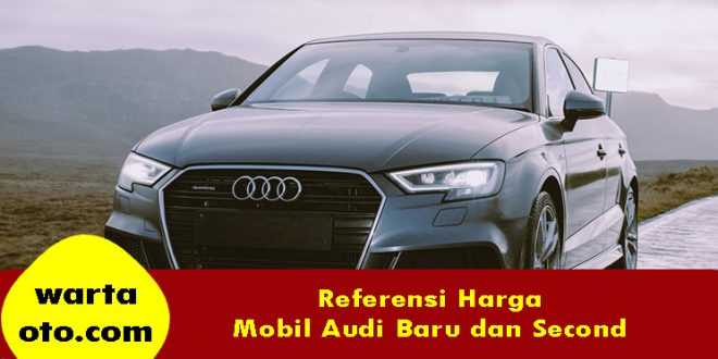 Harga Mobil Audi Baru dan Second