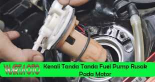 Tanda tanda fuel pump rusak