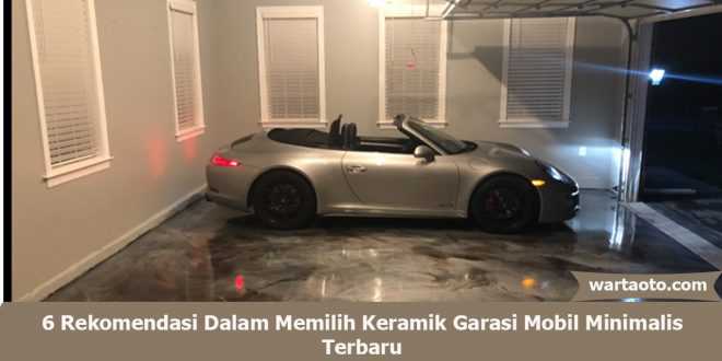 keramik garasi mobil minimalis terbaru