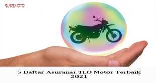 5 Daftar Asuransi TLO motor