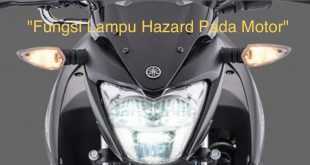 Fungsi Lampu Hazard Pada Motor