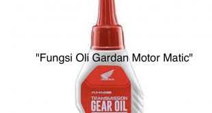 Fungsi Oli Gardan Motor Matic