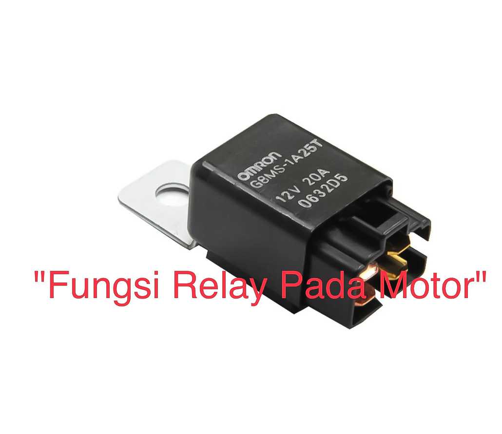 Fungsi Relay Pada Motor - Homecare24