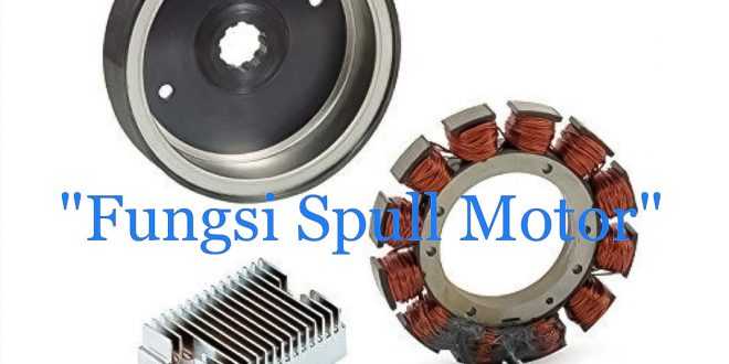 Fungsi Spul Motor