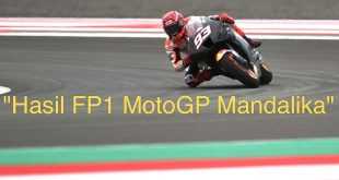 Hasil FP1 MotoGP Mandalika
