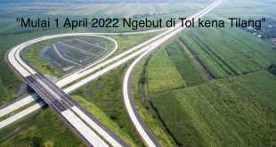 Mulai 1 April 2022 Ngebut di Tol kena Tilang