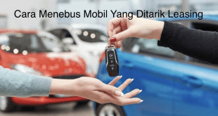 Cara Menebus Mobil Yang Ditarik Leasing