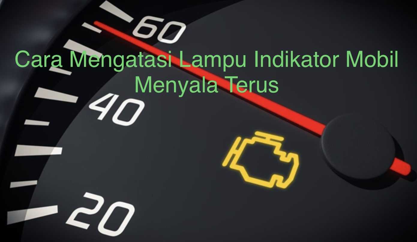 Misteri Lampu Indikator Oli Avanza: Penyebab dan Cara Mengatasinya