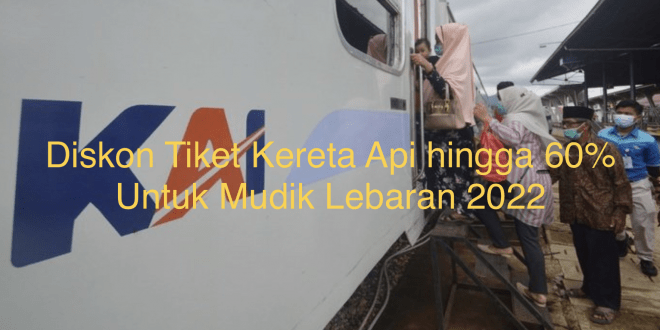 Diskon Tiket Kereta Api