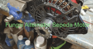 Fungsi Alternator Sepeda Motor