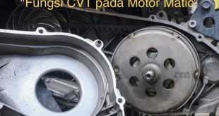Fungsi CVT pada Motor Matic