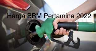 Harga BBM Pertamina 2022