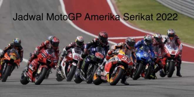 Jadwal MotoGP AS 2022