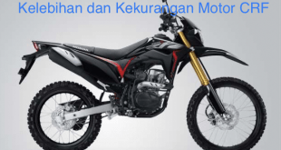 Kelebihan dan Kekurangan Motor CRF