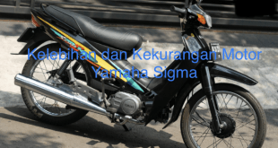 Kelebihan dan Kekurangan Motor Yamaha Sigma