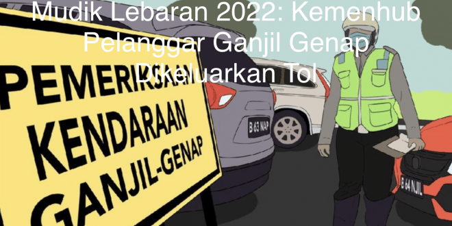 Mudik Lebaran 2022