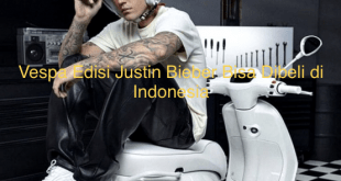 Vespa Edisi Justin Bieber