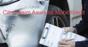 Cara Klaim Asuransi Mobil Kredit