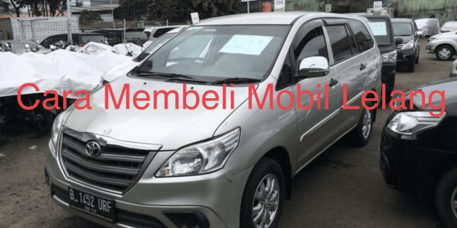 Cara Membeli Mobil Lelang