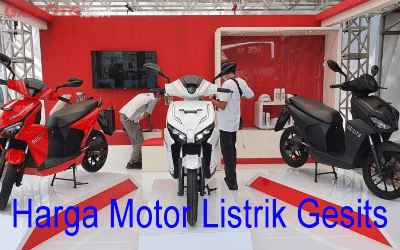 Harga Motor Listrik Gesits Buatan Indonesia