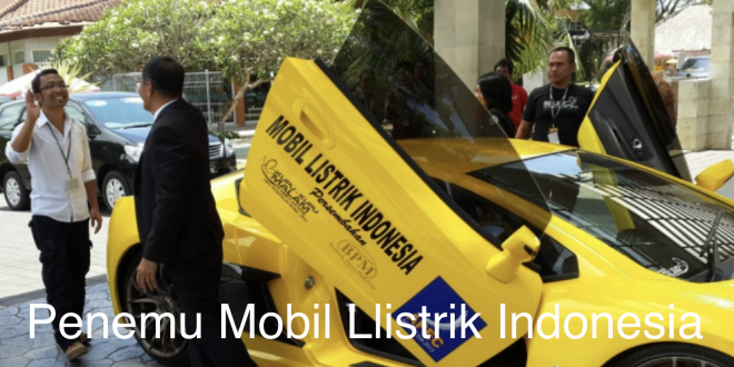 Penemu Mobil Llistrik Indonesia