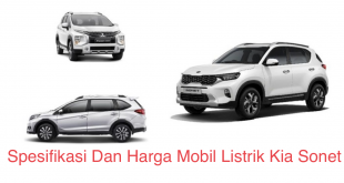 Spesifikasi Dan Harga Mobil Listrik Kia Sonet