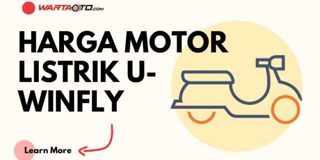 Harga Motor Listrik U-Winfly