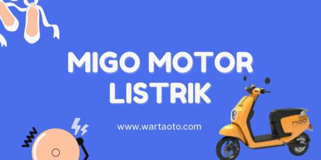 Migo Motor Listrik