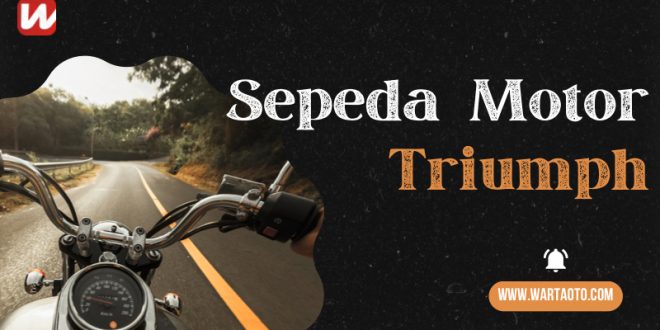 Sepeda Motor Triumph
