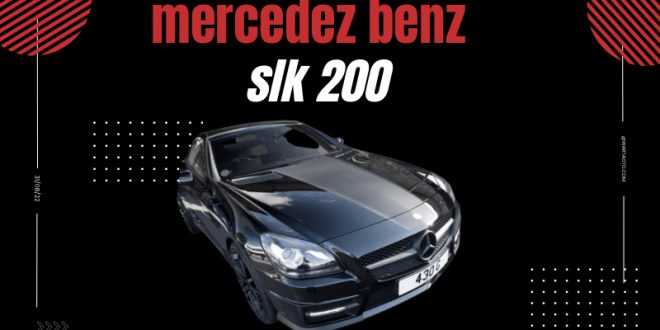 mercedez benz slk 200