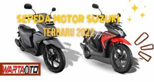 sepeda motor suzuki terbaru 2022