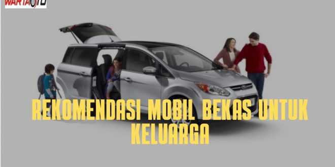 Mobil Bekas Untuk Keluarga