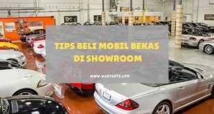 Tips Beli Mobil Bekas di Showroom