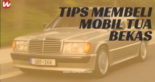 Tips Membeli Mobil Tua Bekas