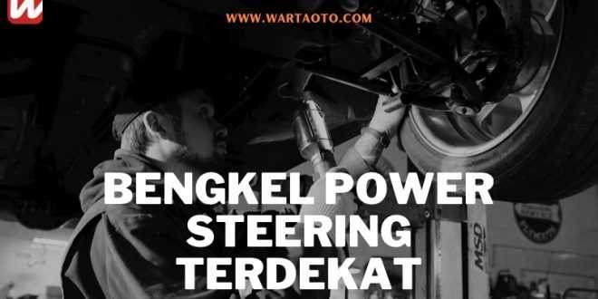 bengkel power steering terdekat