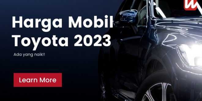 Harga Mobil Toyota 2023
