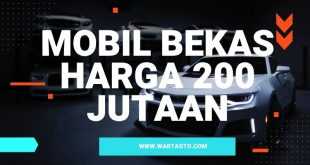 Harga mobil bekas 200 jutaan