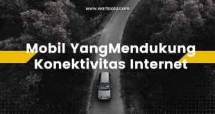 Mobil Yang Mendukung Konektivitas Internet